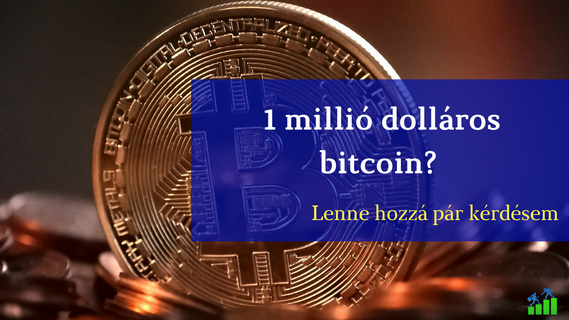 a bitcoin milliót keres)